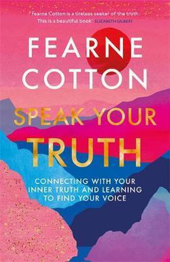 Speak Your Truth Connecting with your inner truth and learning to find your voice