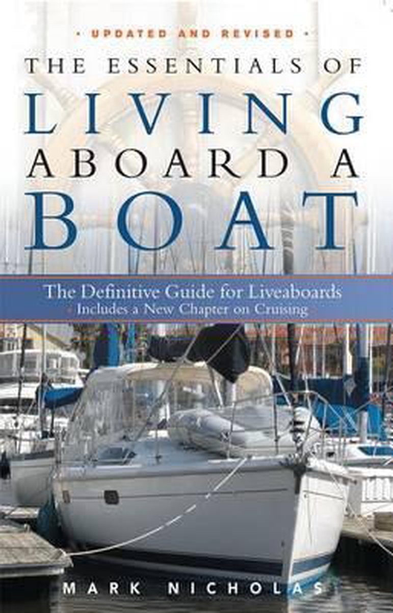 The Essentials of Living Aboard a Boat