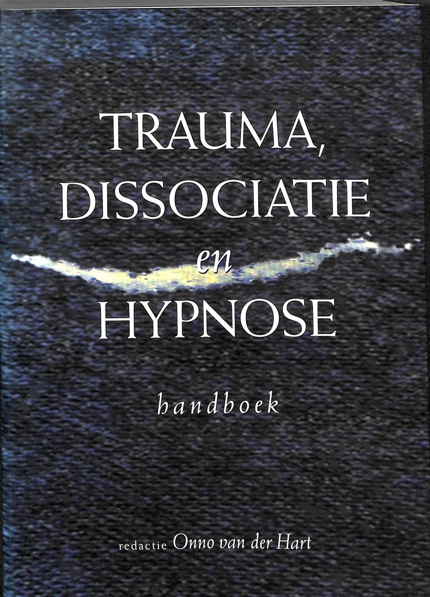 Trauma dissociatie en hypnose handboek