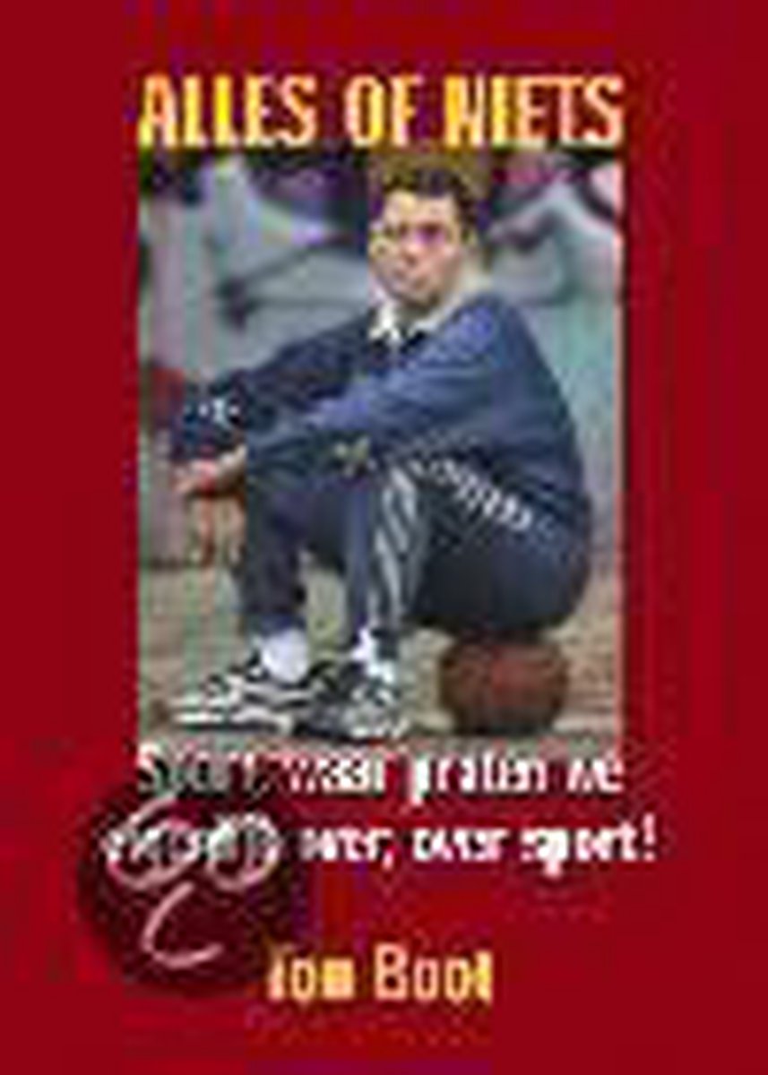 boekenbalie_9789055019847_cover ALLES OF NIETS
