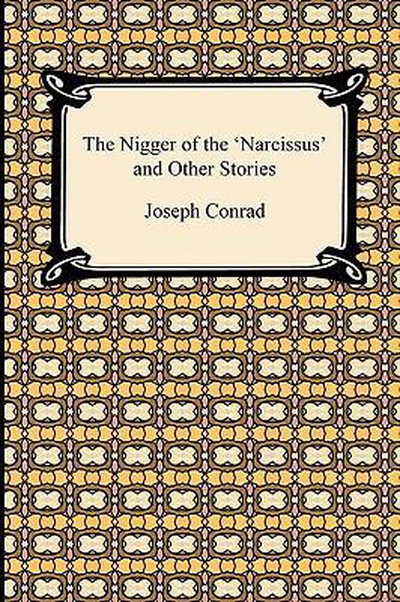 The Nigger of the 'Narcissus' and Other Stories