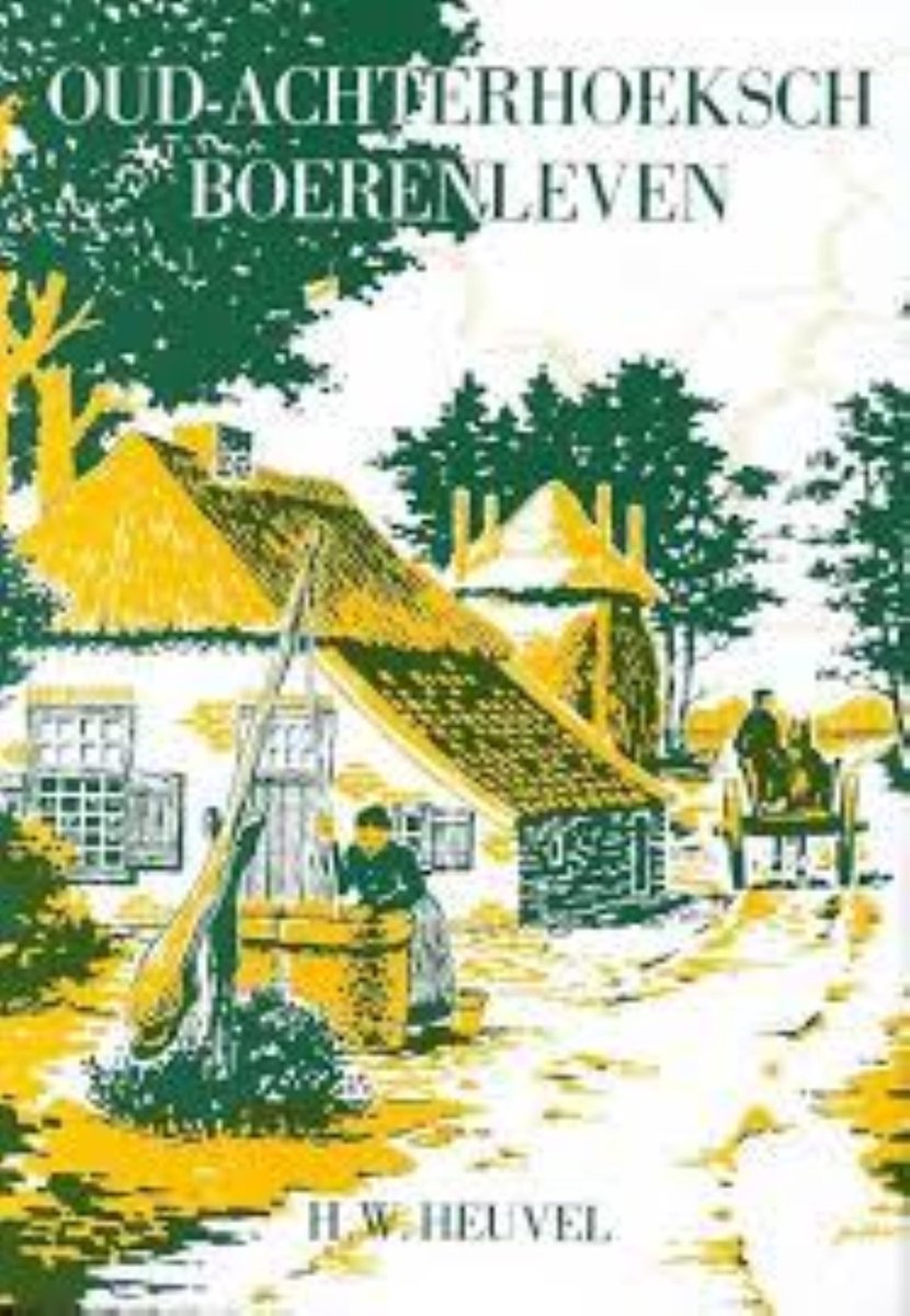 Heuvel Oudachterhoeksch Boerenleven thumbnail