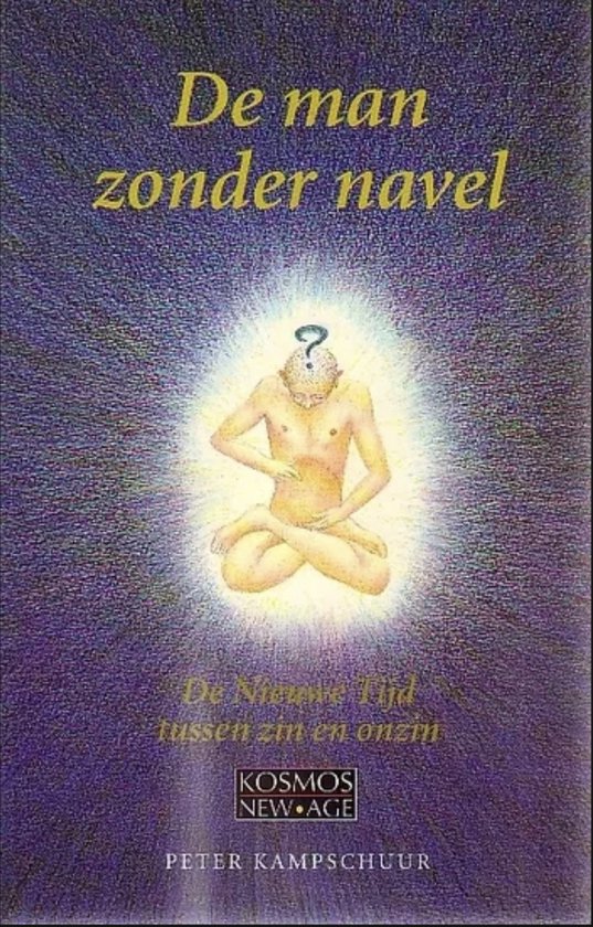 De man zonder navel / Kosmos new age