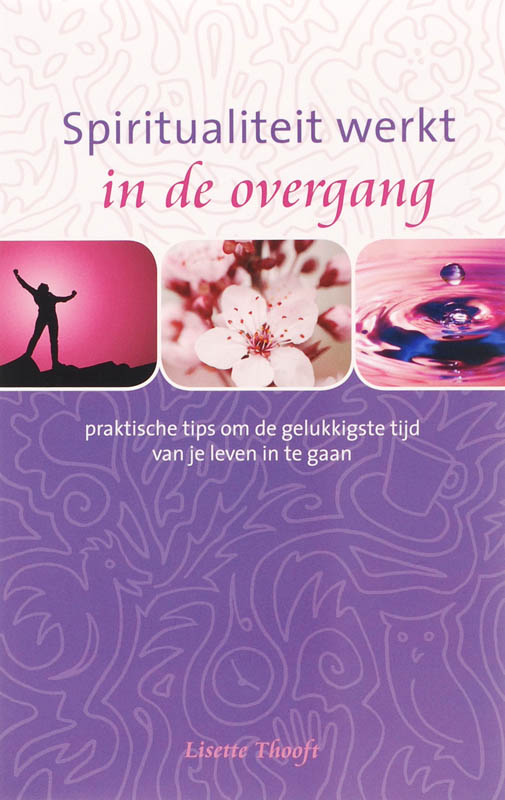 Spiritualiteit werk in de overgang