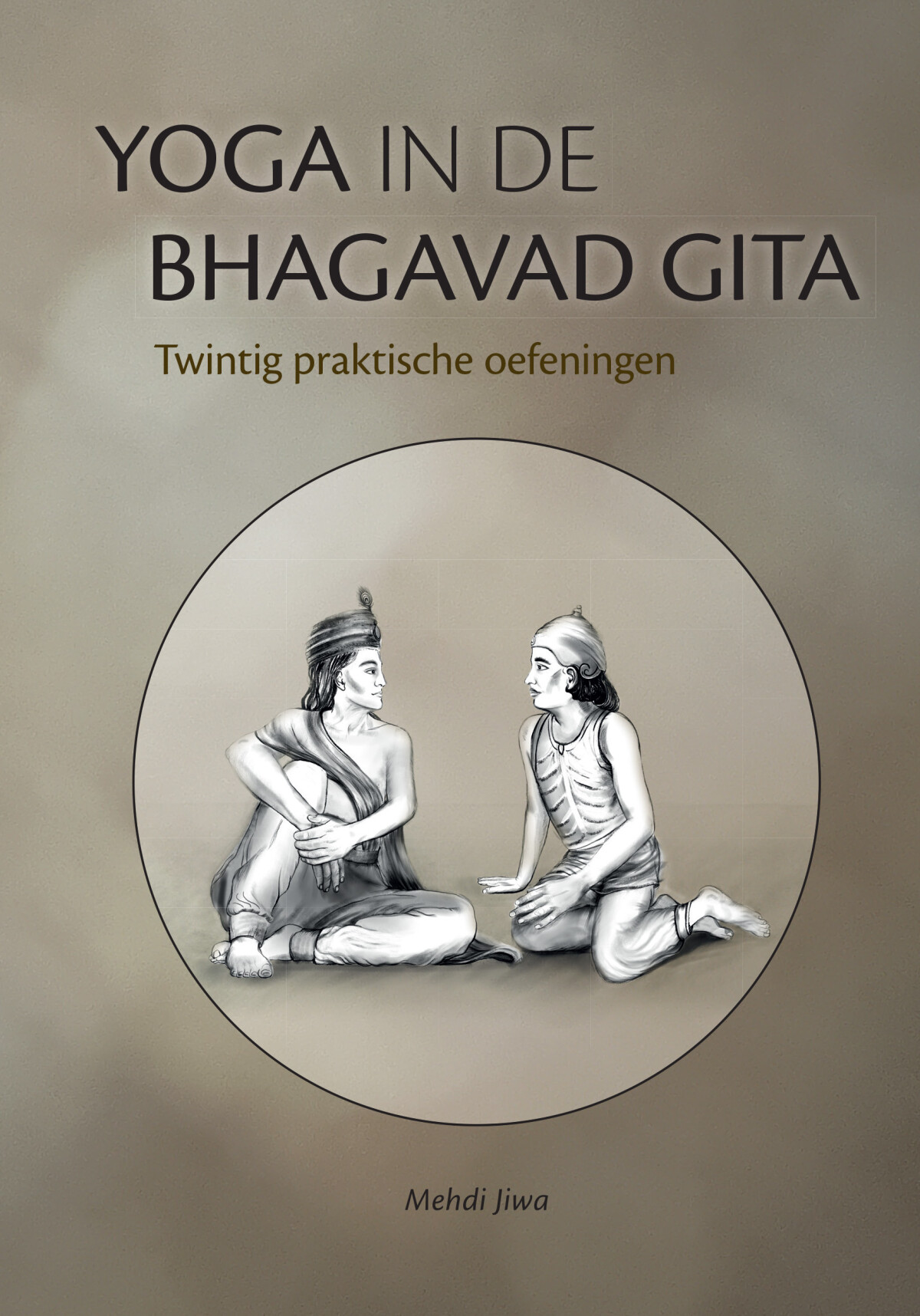 Yoga in de Bhagavad Gita / Levensweg