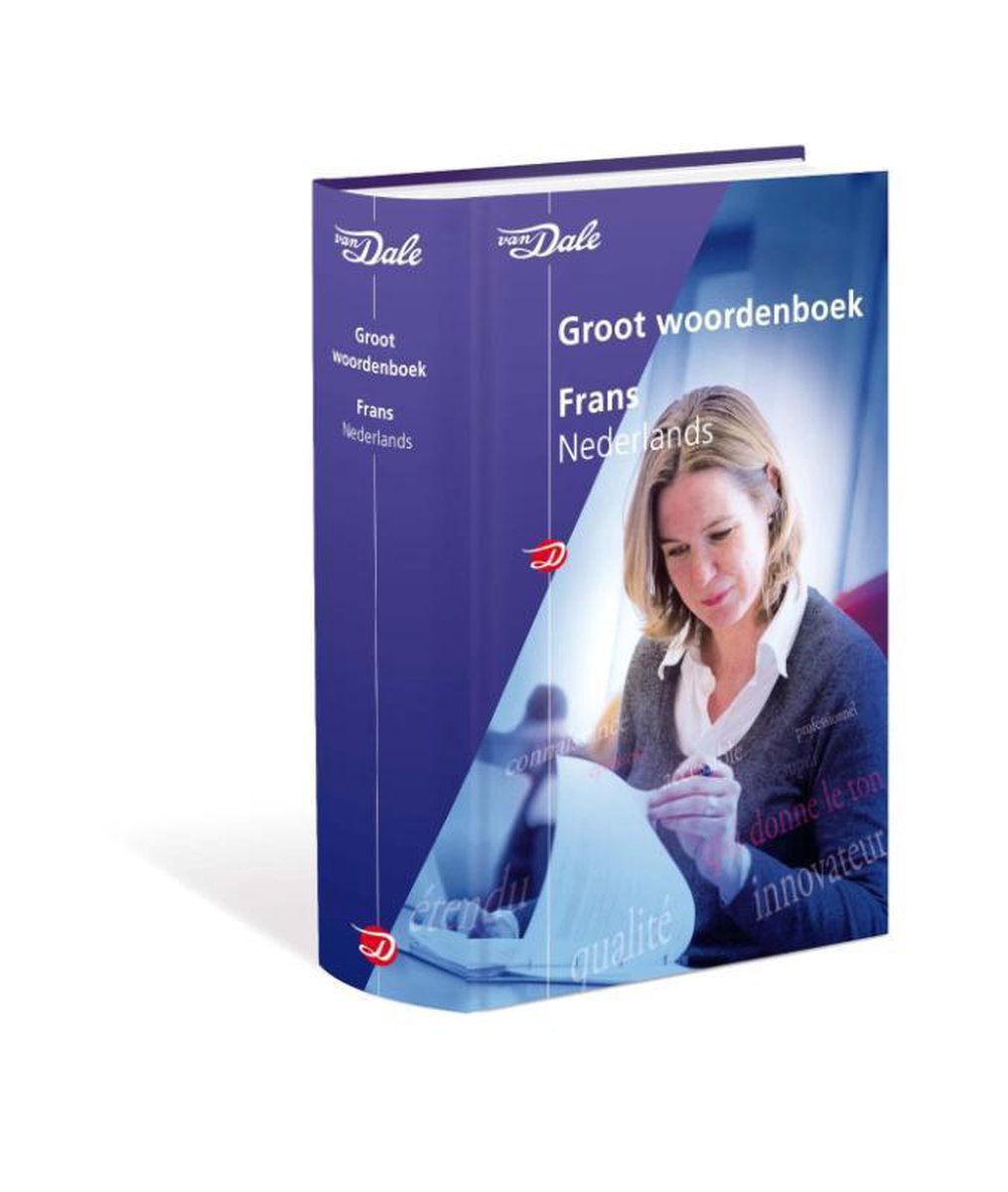 Van Dale groot woordenboek Frans-Nederlands / Van Dale groot woordenboek