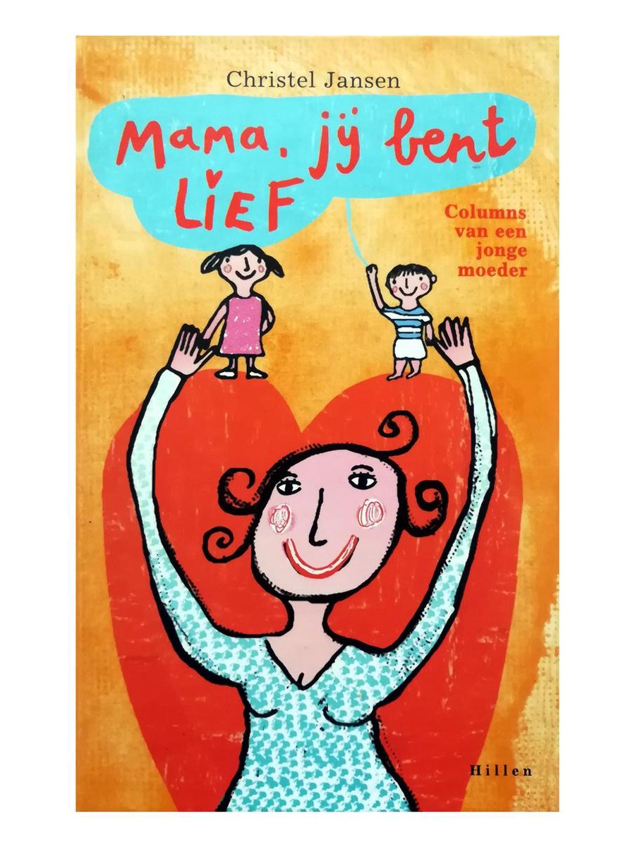 boekenbalie_9789076766096_cover Mama, jij bent lief