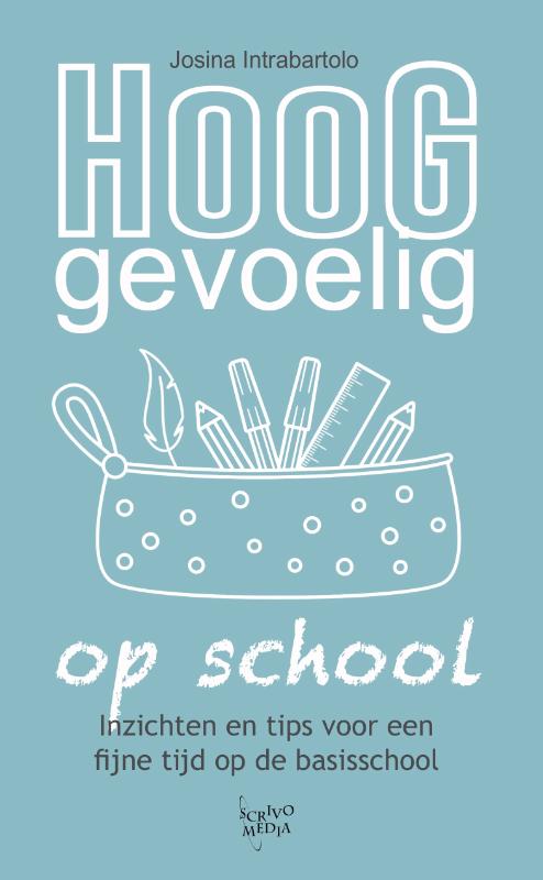 Josina Intrabartolo Hooggevoelig Op School