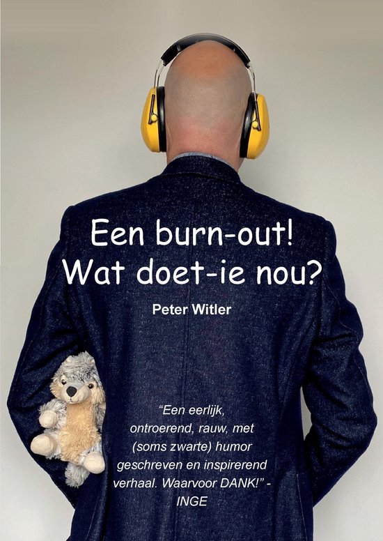 Een burn-out! Wat doet ie nou?