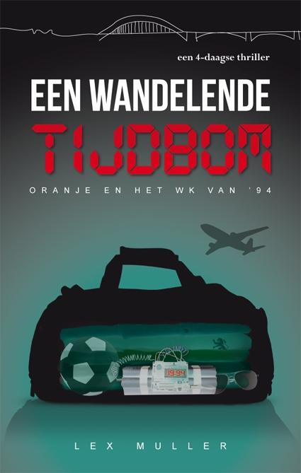 Een wandelende tijdbom / Vierdaagsethrillers / 7