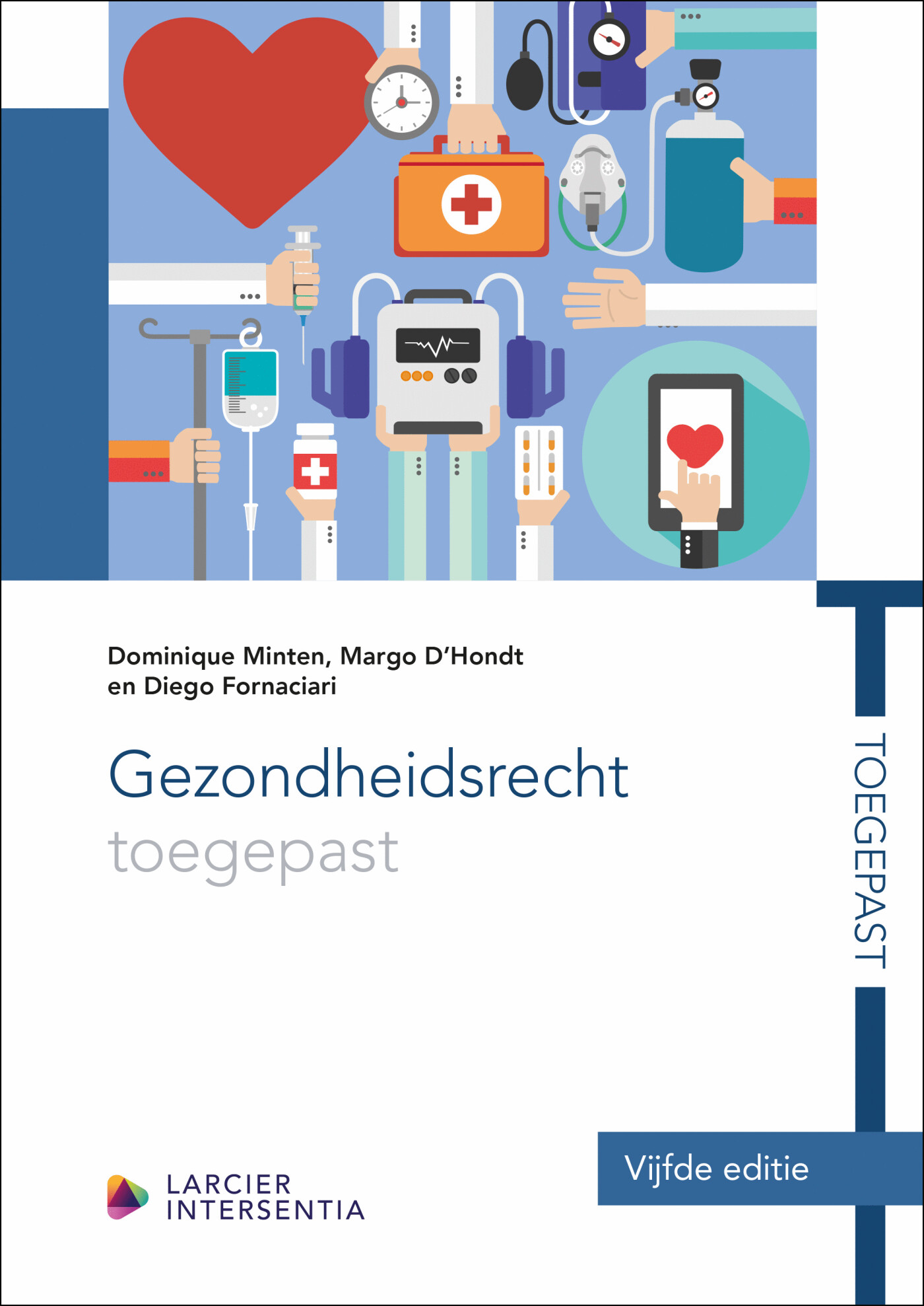 Gezondheidsrecht toegepast (vijfde editie) / Toegepast