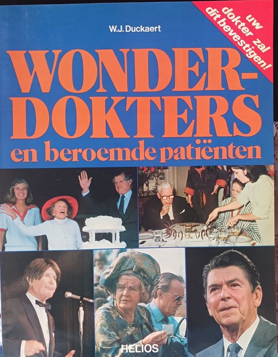 Wonderdokters en beroemde patienten