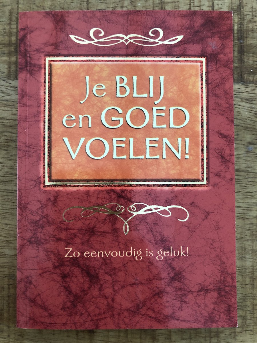 Je blij en goed voelen, zo eenvoudig is geluk!