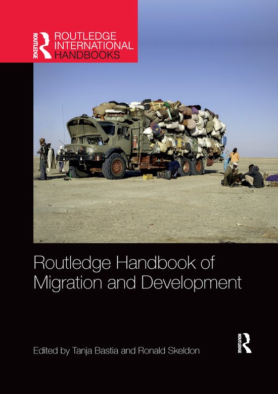 Tanja Bastia Routledge International Handbooks- Routledge Handbook Of Migration And Development
