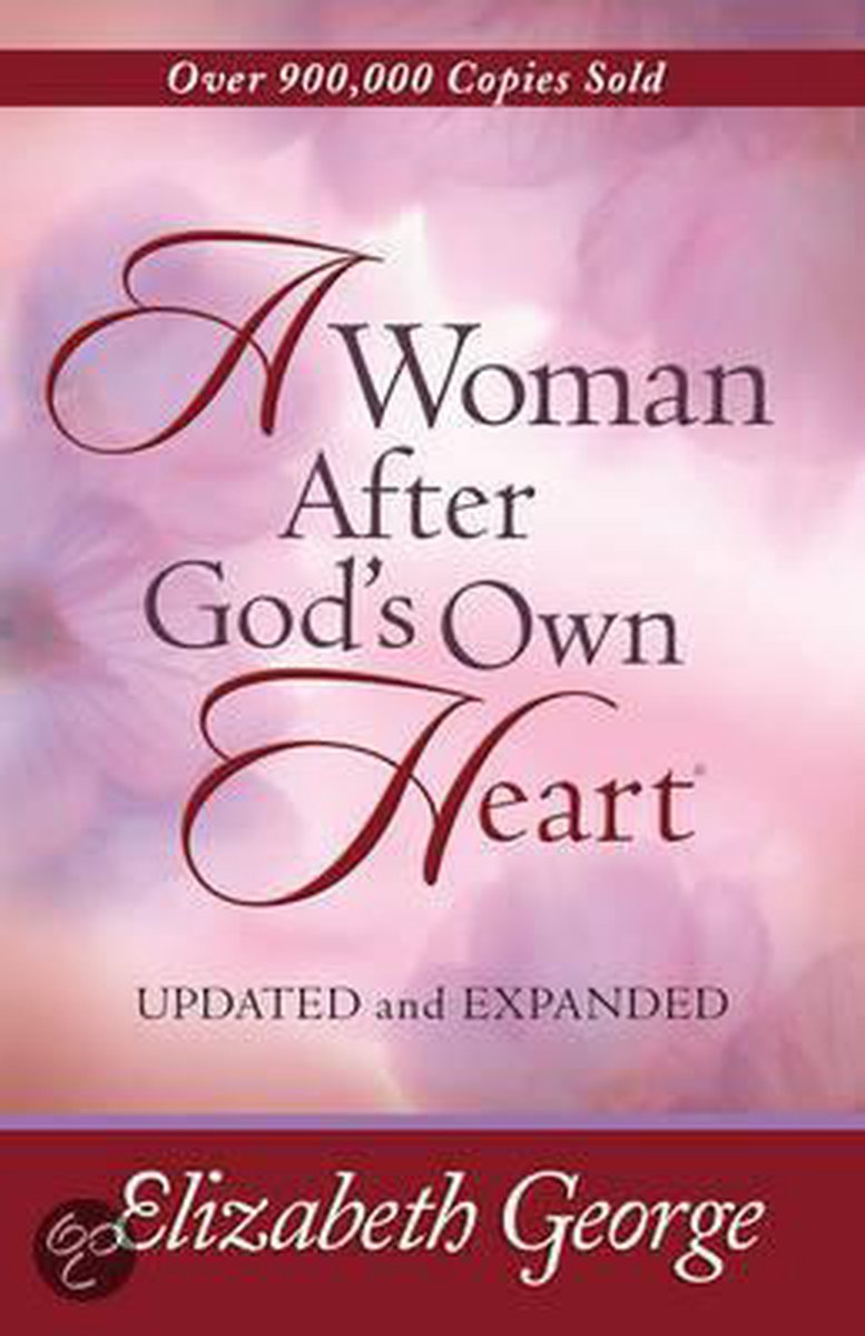A Woman After God's Own Heart
