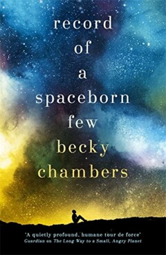 Record of a Spaceborn Few / Wayfarers / 3