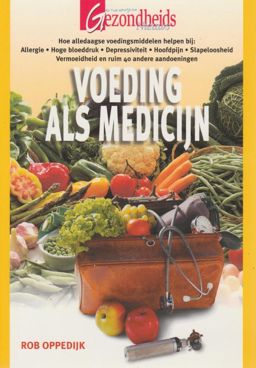 Voeding als medicijn / Gezondheidsnieuws