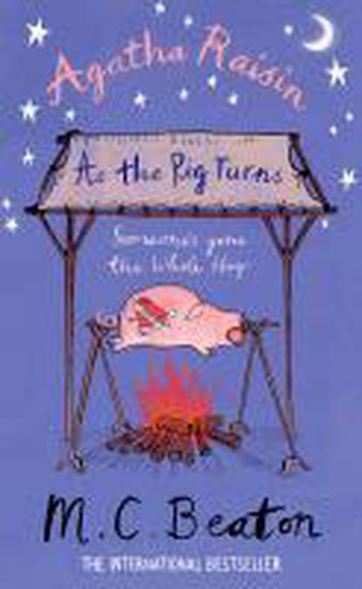 Agatha Raisin As The Pig Turns