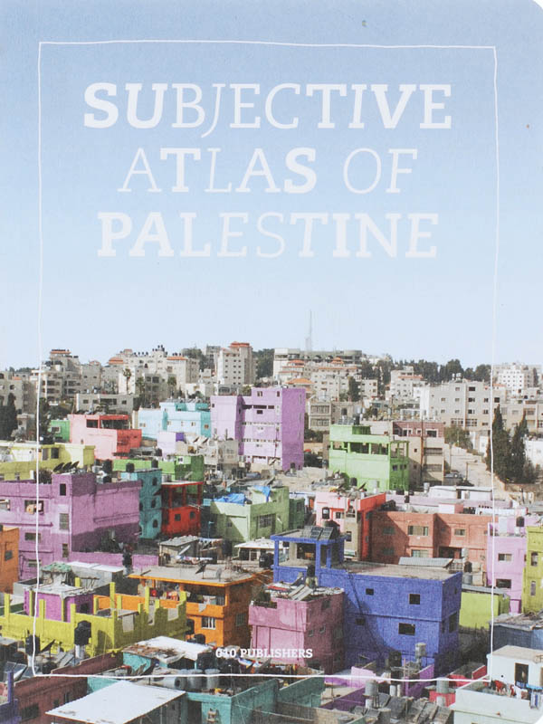 Subjective Atlas of Palestine