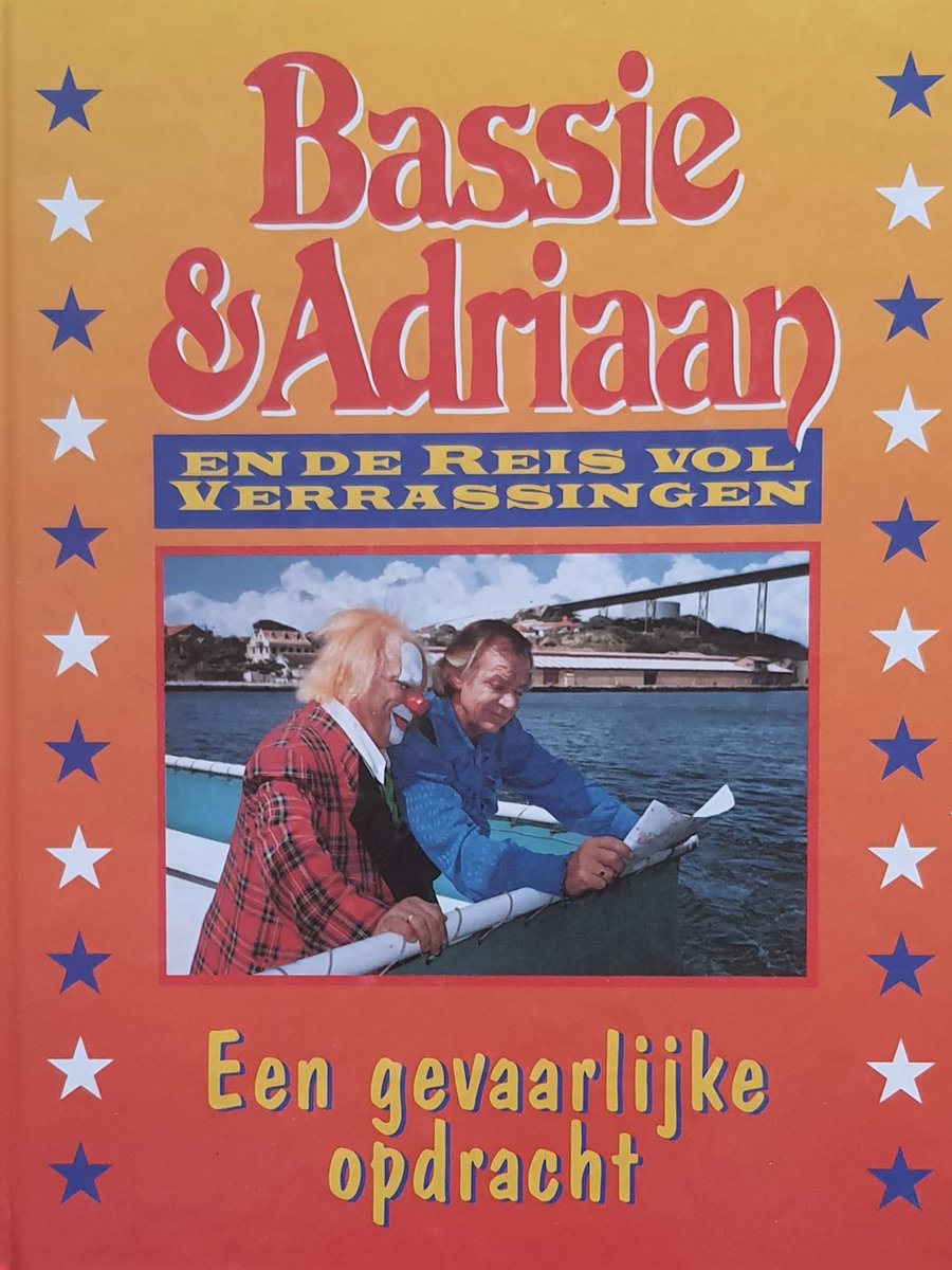 A. van Toor Een Gevaarlijke Opdracht / Bassie & Adriaan / 1