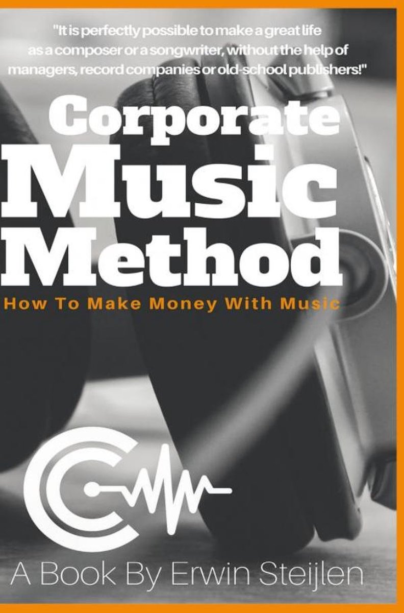 Erwin Steijlen Corporate Music Method