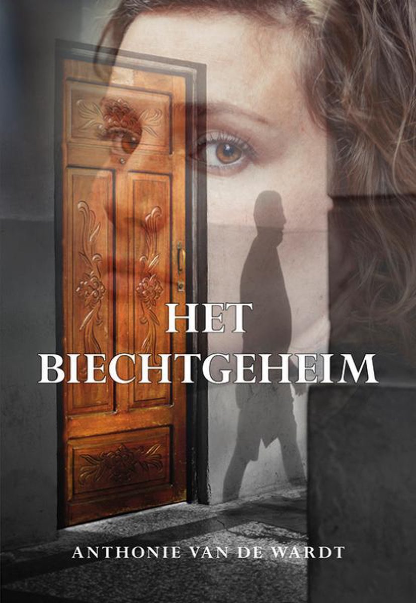 Anthonie van de Wardt Het Biechtgeheim