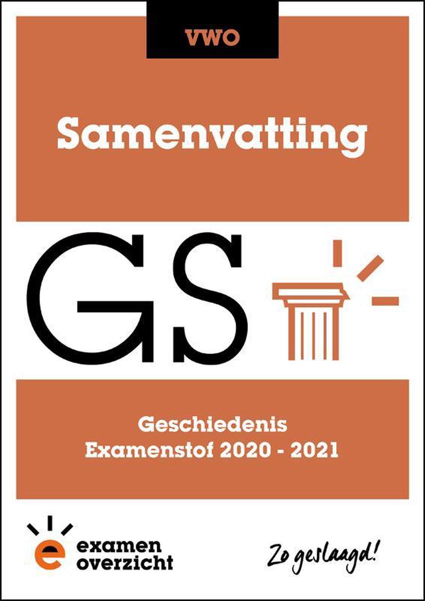 ExamenOverzicht - Samenvatting Geschiedenis VWO