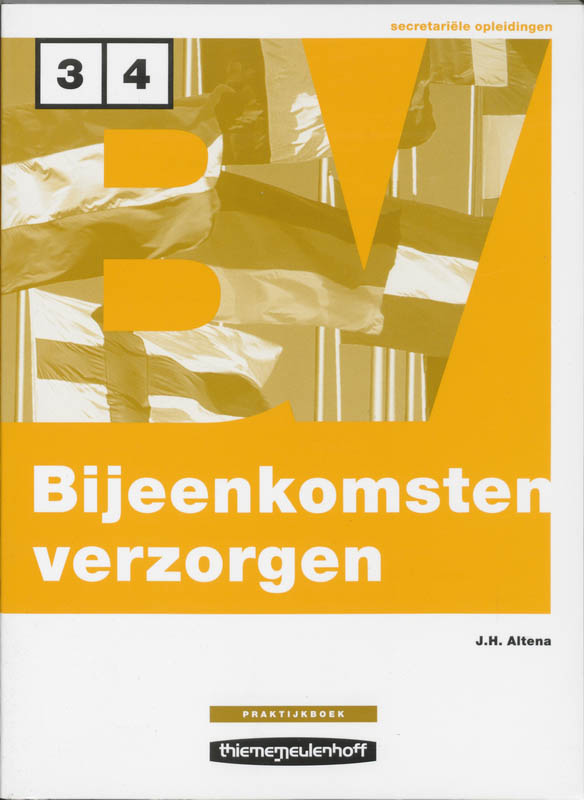 Bijeenkomsten verzorgen Niveau 3 en 4 Praktijkboek