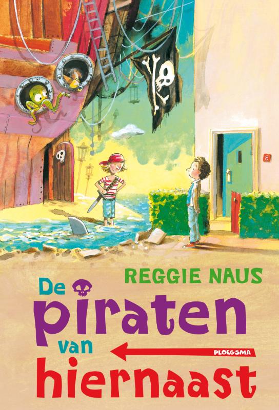 De piraten van hiernaast / Ploegsma kinder- & jeugdboeken / 1