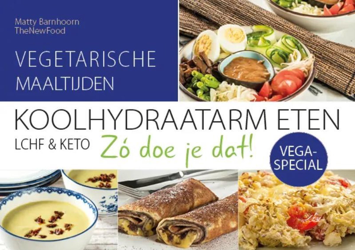Matty Barnhoorn Vega-Special / Koolhydraatarm Eten Zó Doe Je Dat! / 11