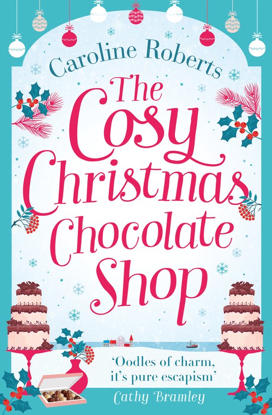Caroline Roberts The Cosy Christmas Chocolate Shop