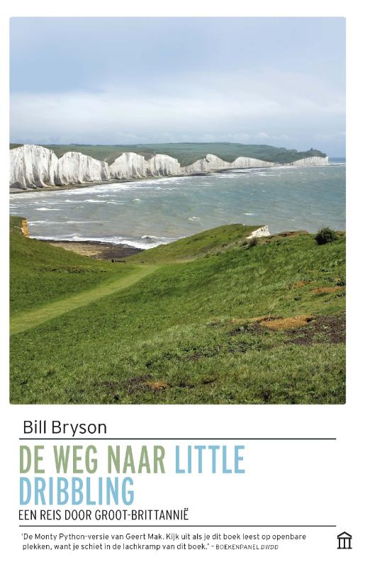 Bill Bryson De Weg Naar Little Dribbling