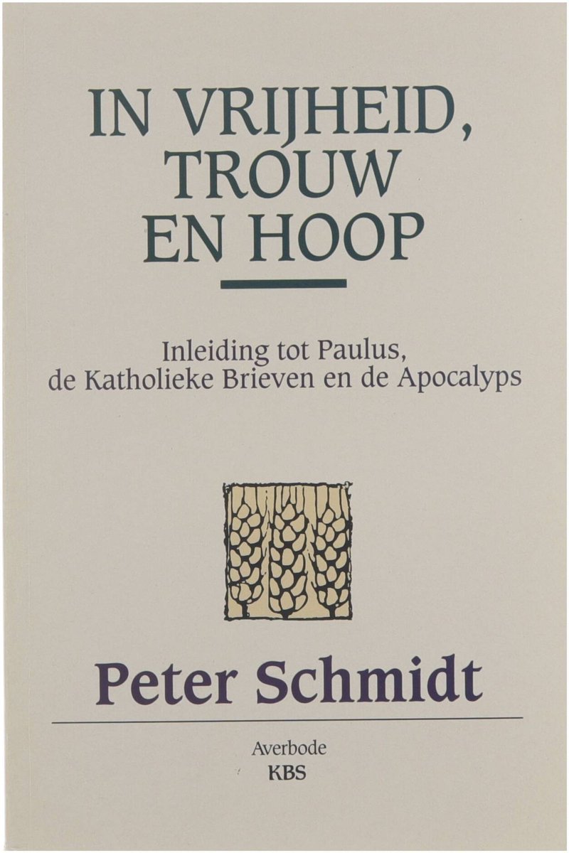 In vrijheid trouw en hoop