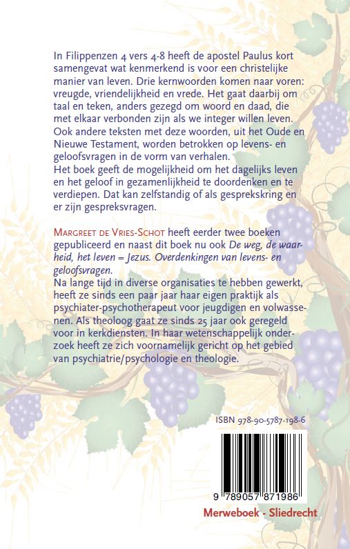 Vreugde vriendelijkheid vrede achterkant