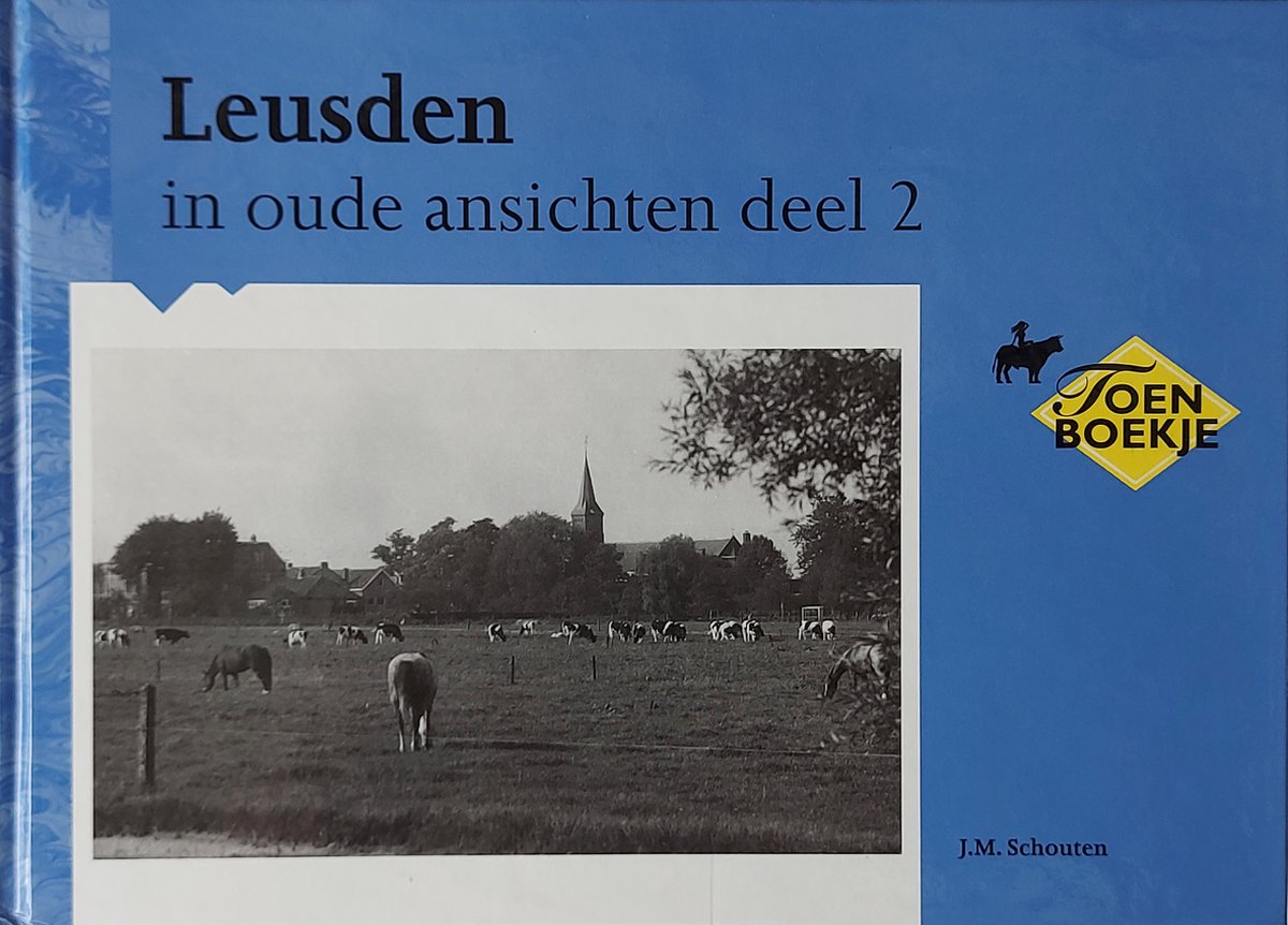 Leusden dl.2 in oude ansichten