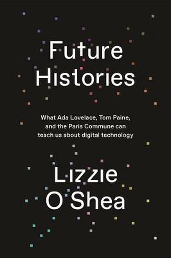 Lizzie O'Shea Future Histories
