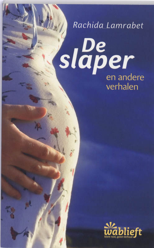 De slaper en andere verhalen / Wablieft