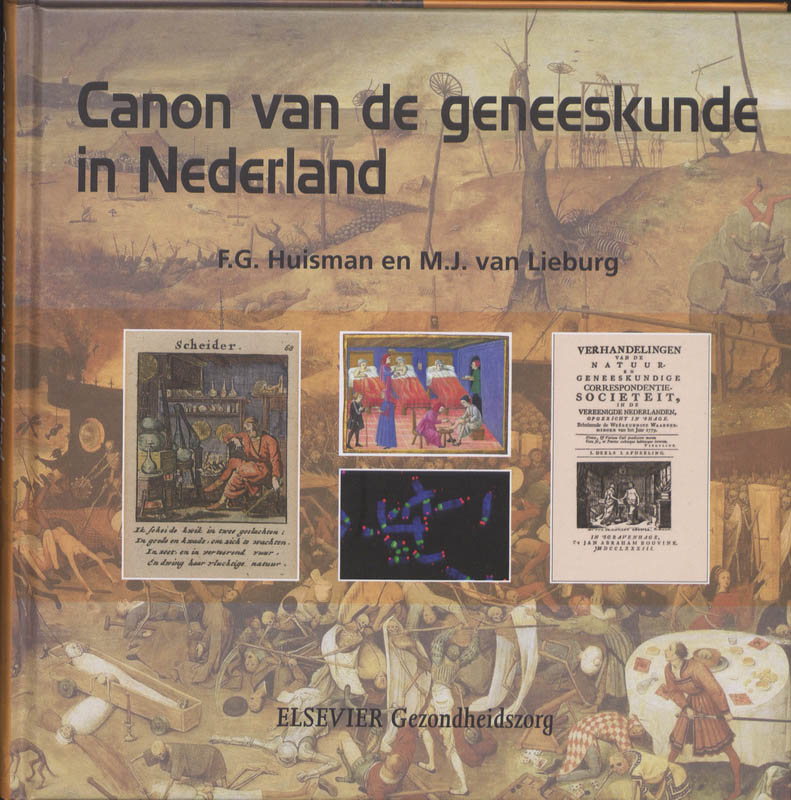 M.J van Lieburg Canon Van De Geneeskunde In Nederland
