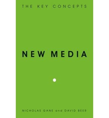 New Media The Key Concepts