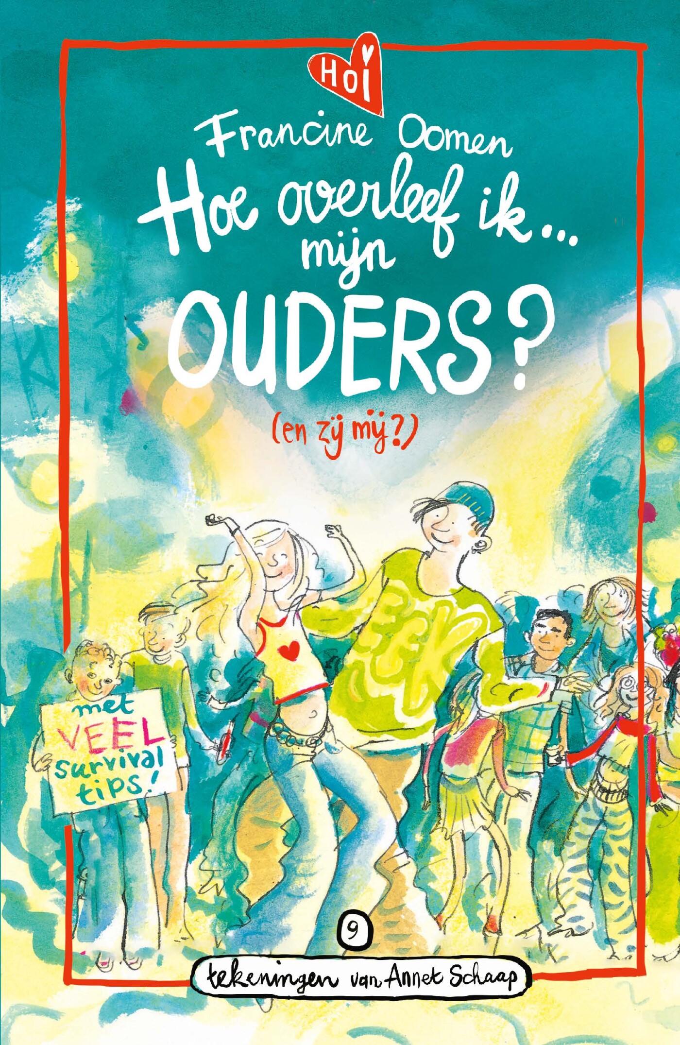 Hoe overleef ik mijn ouders? (en zij mij?) / Hoe overleef ik / 9