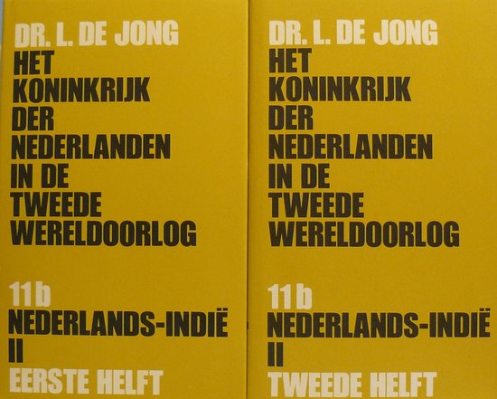 Het Koninkrijk der Nederlanden in de Tweede Wereldoorlog. Deel 11B (2 delen) Nederlands Indië 2