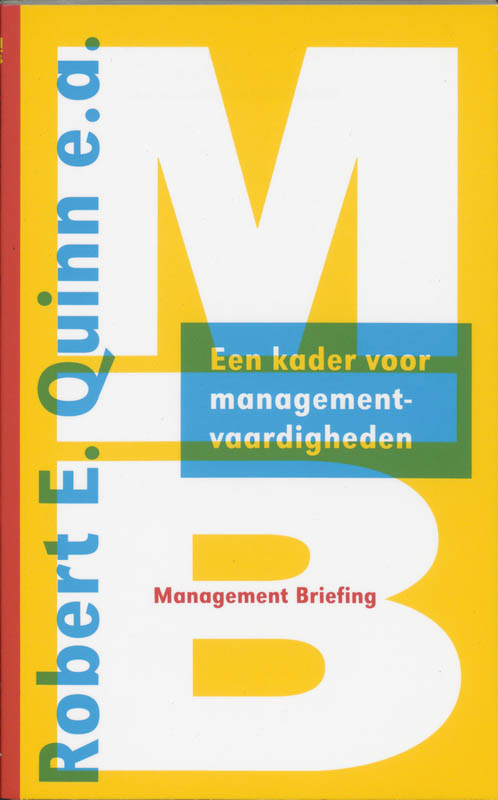 Een kader voor managementvaardigheden / Management briefings