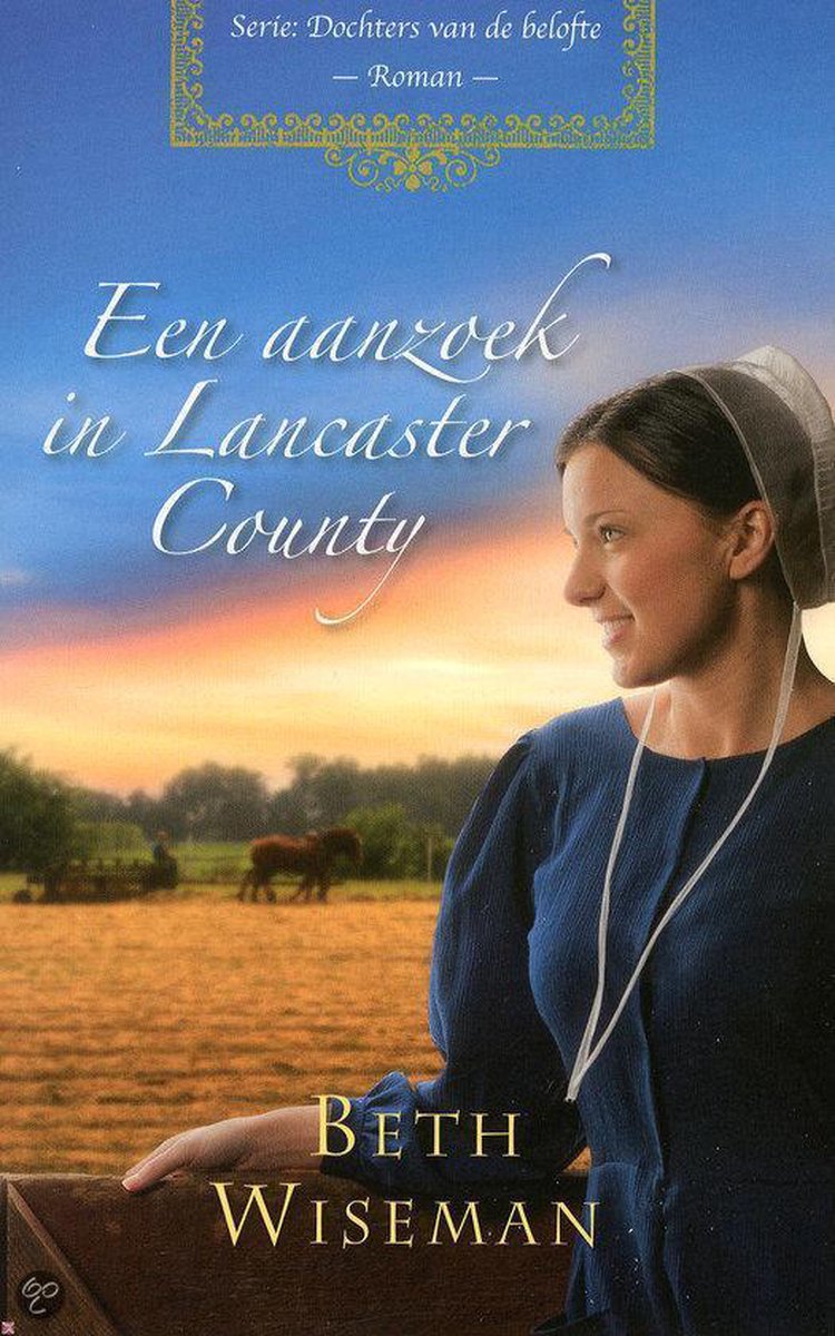 Een aanzoek in lancaster county / Dochters van de belofte / 5