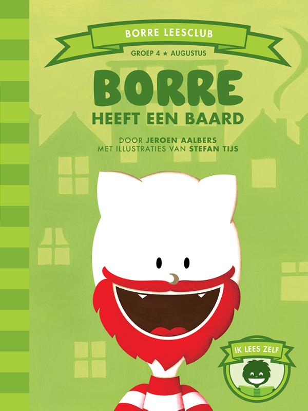 Jeroen Aalbers Borre Heeft Een Baard / De Gestreepte Boekjes