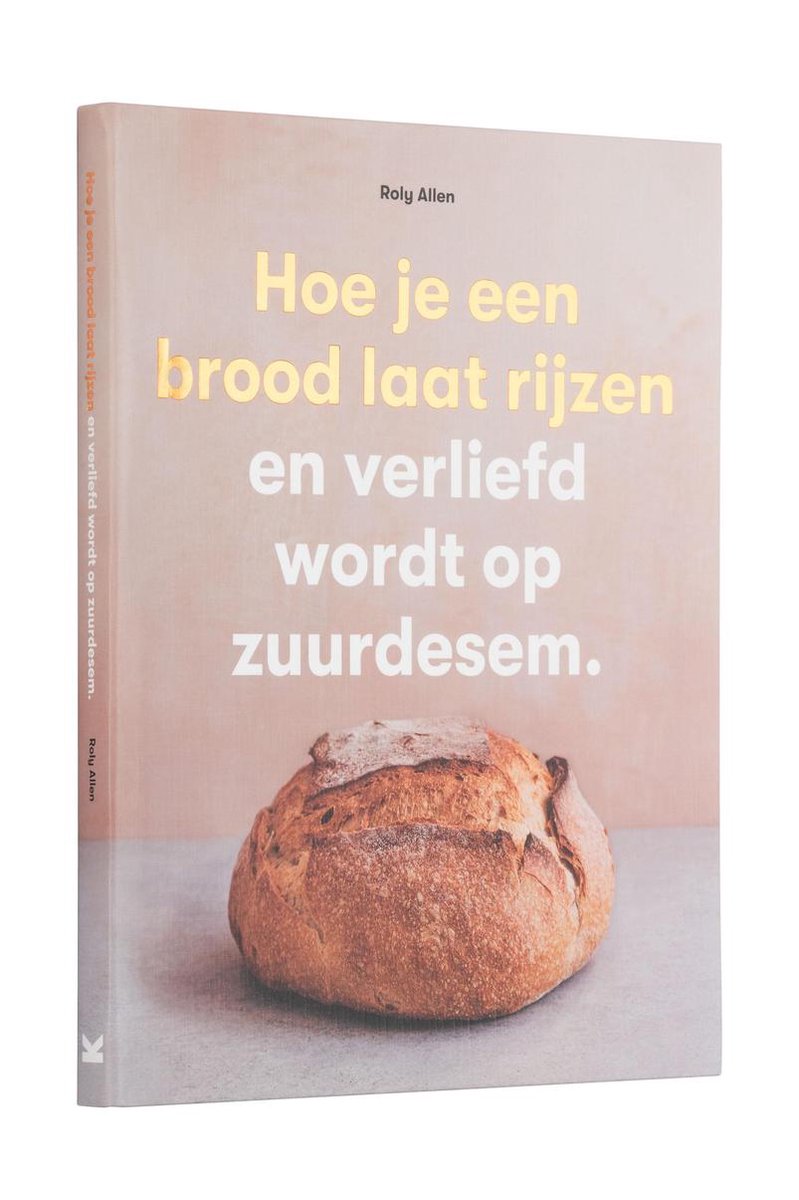 Hoe je een brood laat rijzen en verliefd wordt op zuurdesem