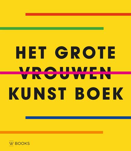 Het grote vrouwen kunst boek