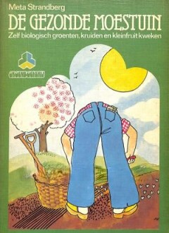De gezonde moestuin