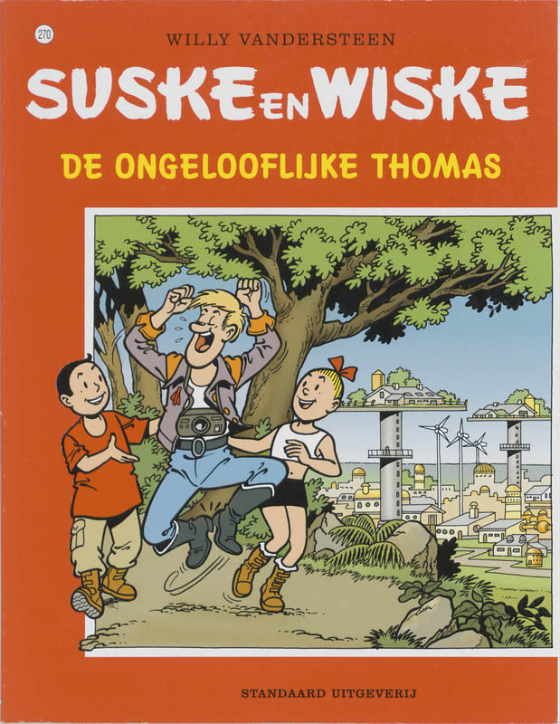 Willy Vandersteen De Ongelooflijke Thomas / Suske En Wiske / 270