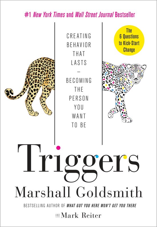 Triggers Creating Behavior That Lastsbecoming the Person You Want to Be