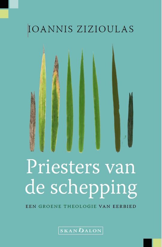 Ioannis Zizioulas Priesters Van De Schepping